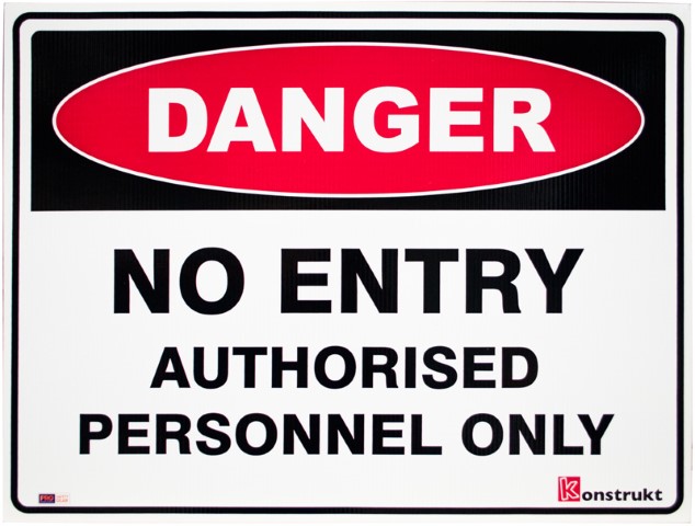 SIGN DANGER NO ENTRY AUTHORISED PERSONNEL ONLY 600X450 FLUTE 84D